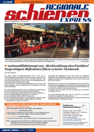 Regionale Schienen Express 11/2006: Landesmobilittskonzept 2015 - Absichtserklrung ohne Prioritten? Vorgeschlagene Manahmen fhren zu keiner Trendwende (Titelbild)