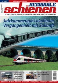 Regionale Schienen 3/2007: Salzkammergut-Lokalbahn<br>Vergangenheit mit Zukunft (Titelbild)