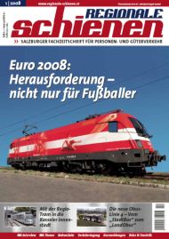 Regionale Schienen 1/2008: Euro 2008: Herausforderung - nicht nur für Fußballer (Titelbild)