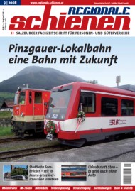 Regionale Schienen 3/2008: Pinzgauer-Lokalbahn - eine Bahn mit Zukunf (Titelbild)