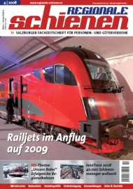 Regionale Schienen 4/2008: Railjets im Anflug auf 2009 (Titelbild)