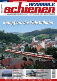 Regionale Schienen 1/2009: Kampf um die Ybbstalbahn (Titelbild)