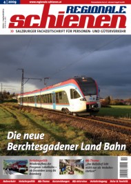 Regionale Schienen 4/2009: Die neue Berchtesgadener Land Bahn (Titelbild)
