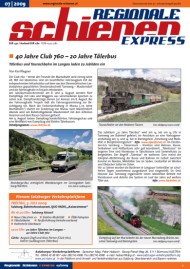 Regionale Schienen Express 7/2009: 40 Jahre Club 760  20 Jahre Tlerbus (Titelbild)