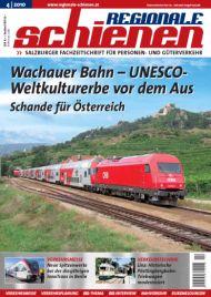 Regionale Schienen 4/2010: Wachauer Bahn  UNESCOWeltkulturerbe vor dem Aus (Titelbild)