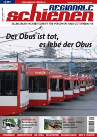 Regionale Schienen 1/2011: Der Obus ist tot, es lebe der Obus (Titelbild)